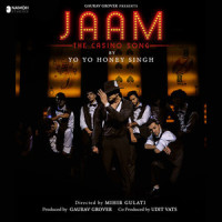 Jaam - The Casino Song_Yo Yo Honey Singh