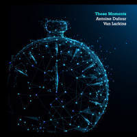 These Moments_Antoine Dufour,Van Larkins