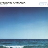 At The River_Groove Armada