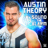 WWE: Sound the Alarm (Austin Theory)_WWE,def rebel