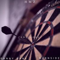 End Goal(feat. Burnside & Danny Dank)_Hmz,Burnside,Danny Dank