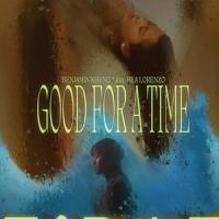 Good For A Time_Benjamin Kheng,Bea Lorenzo