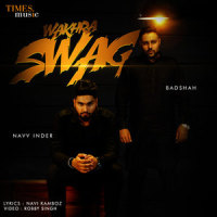 Wakhra Swag_Navv Inder,Badshah