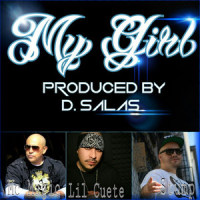 My Girl(feat. MC Magic & Lil Cuete)_STUMP,Mc Magic,Lil Cuete