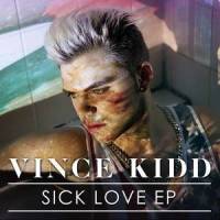 Sick Love_Vince Kidd