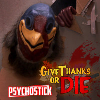 Give Thanks or Die_Psychostick