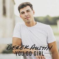You Go Girl_Derek Austin