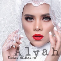 Engkau Milikku_Alyah