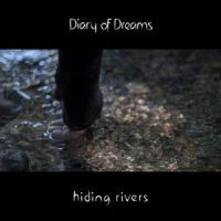 Hiding Rivers_Diary Of Dreams