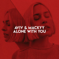 Alone With You_Aviv,Mackyy