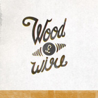Setting the World on Fire_Wood & Wire