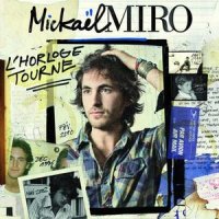 L'horloge tourne_Mickael Miro