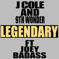 Legendary_J. Cole,9th Wonder,Joey Badass