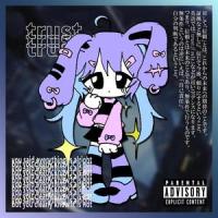 trust(feat. 2504 & kid sora)_Miraie,2504,Kid sora