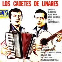 Que seas feliz_Los Cadetes De Linares