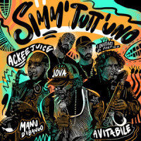 Simm' Tutt'Uno_Enzo Avitabile,Jovanotti,Manu Dibango,Bottari Di Portico