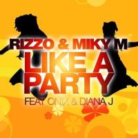 Like a Party_Rizzo,Miki M,Onix Lan,Diana J