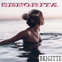 SENORITA_Brigitte