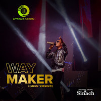 Way Maker_Hycent Green,Sinach