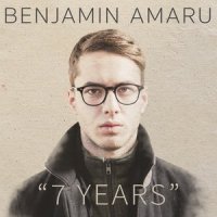 7 Years_Benjamin Amaru