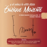 A qué tanto me consientes (malagueña de la Trini, versión Chacón)_Enrique Morente