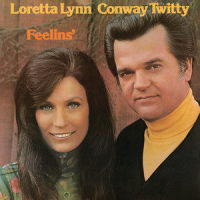 Feelins'_Loretta Lynn,Conway Twitty
