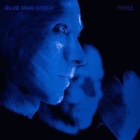 3 to 1_Blue Man Group,Mike Relm,Rob Swift