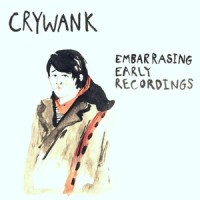 I Am A Familiar Creek In Your Floorboards_Crywank