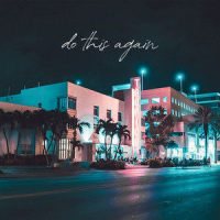 Do This Again_Spencer Kane