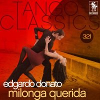 Milonga Querida_Edgardo Donato,Teofilo Ibañez