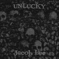 Unlucky_Jacob Lee