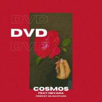 DVD(feat. Nevada)_COSMOS,Nevada