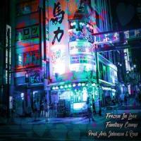 Frozen in Love (feat. Fantasy Camp)_Arix Jahonson,Fantasy Camp