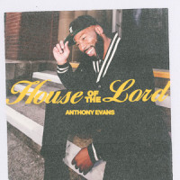 House of the Lord_Anthony Evans