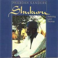 Shukuru_Pharoah Sanders