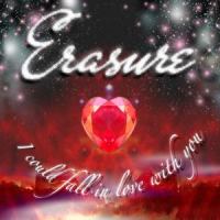 I Could Fall In Love With You_Erasure