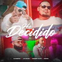 He Decidido (feat. Abner RVR, Jaydan & Kerix)_Casero,Abner RVR,Jaydan,Kerix