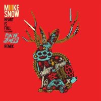 Heart Is Full_Miike Snow,Run The Jewels