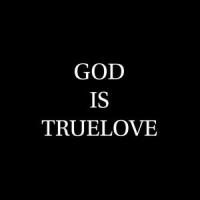GOD is TRUELOVE_Truelove