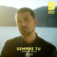 Sempre Tu (Keine ist wie du)_Pietro Basile