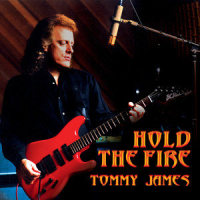 Hold The Fire_Tommy James