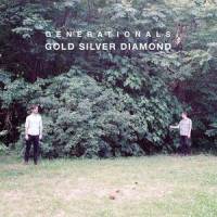 Gold Silver Diamond_Generationals