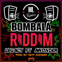 Bombala Riddim_A Wonder,Legacy