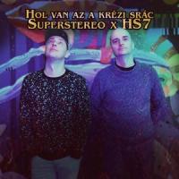 Hol van az a krézi srác_SuperStereo,Heaven Street Seven