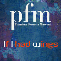If I Had Wings_Premiata Forneria Marconi