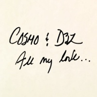 All My Love_Cosmo,D3L