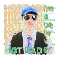 I'm a Believer_Hot Dad
