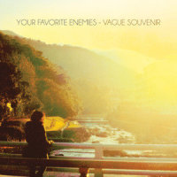 À ces matins sans âme_Your Favorite Enemies