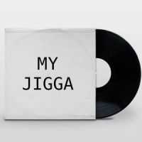 MY JIGGA_DJ PICOLO,Gabzy,Eliza
