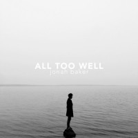 All Too Well_Jonah Baker